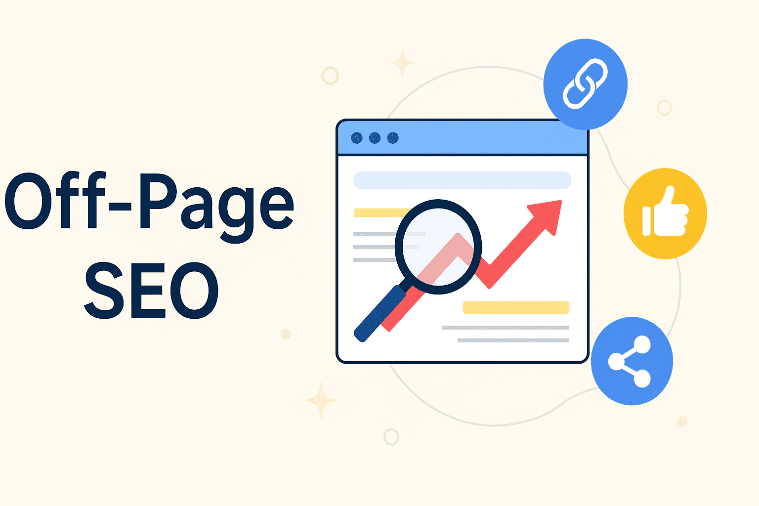 Off-Page SEO: What It Is & Why It Matters ?